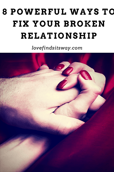 ways-to-fix-your-broken-relationship