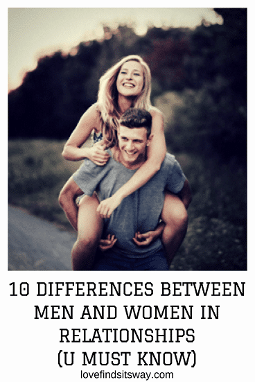 10 Differences Between Men And Women In Relationships Lfiw