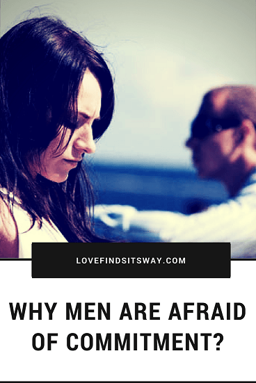 why-are-men-afraid-of-commitment