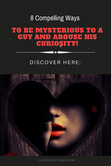 8-Compelling-Ways-to-be-Mysterious-to-a-Guy-and-Arouse-His-Curiosity