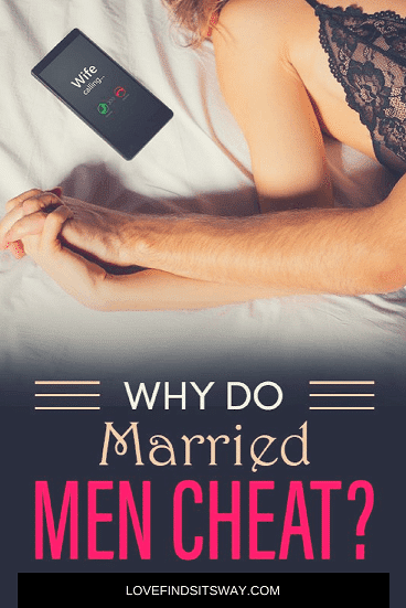 Why-Do-Married-men-Cheat