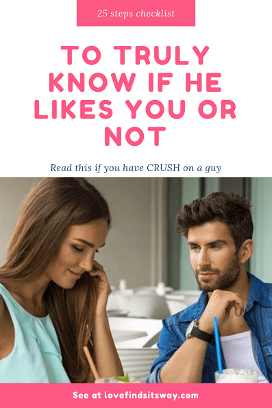 How To Tell If a Guy Likes You in 25 Smart And Easy Ways