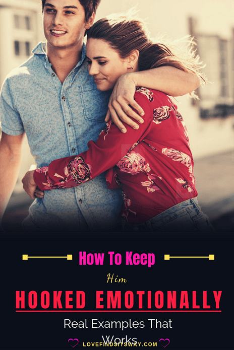 how-to-keep-him-hooked-emotionally