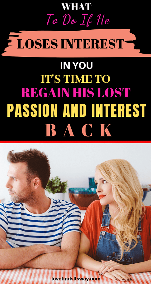 what-to-do-if-he-loses-interest-in-you