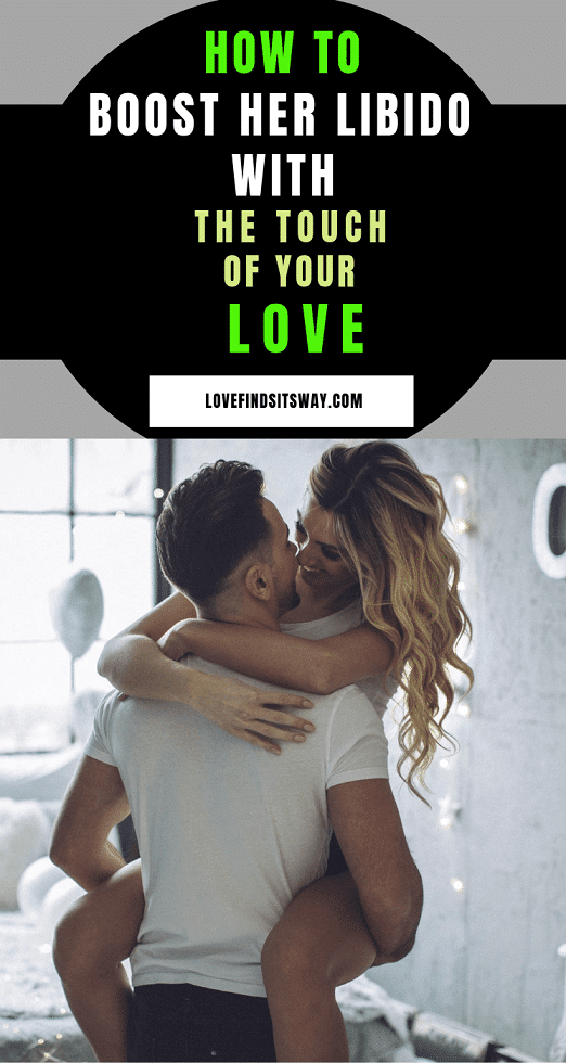 how-to-boost-her-libido-with-the-touch-of-your-love