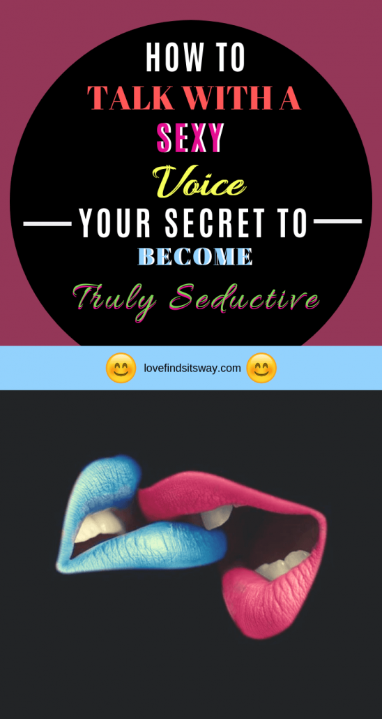 how-to-talk-with-a-sexy-voice-your-secret-to-become-seductive-lfiw