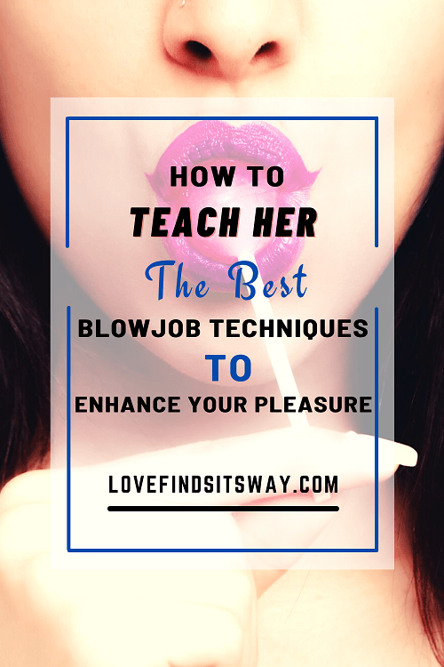 how-to-teach-her-the-best-blowjob-techniques-to-enhance-your-pleasure