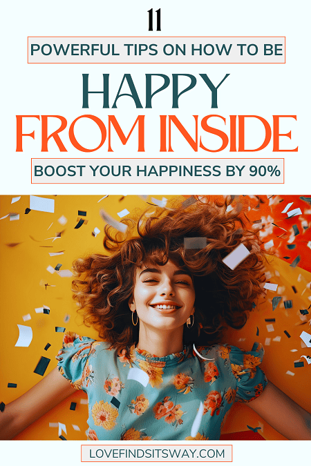 11-Tips-on-How-To-Be-Happy-From-Inside-Boost-Your-Happiness-By-90-Right-Now