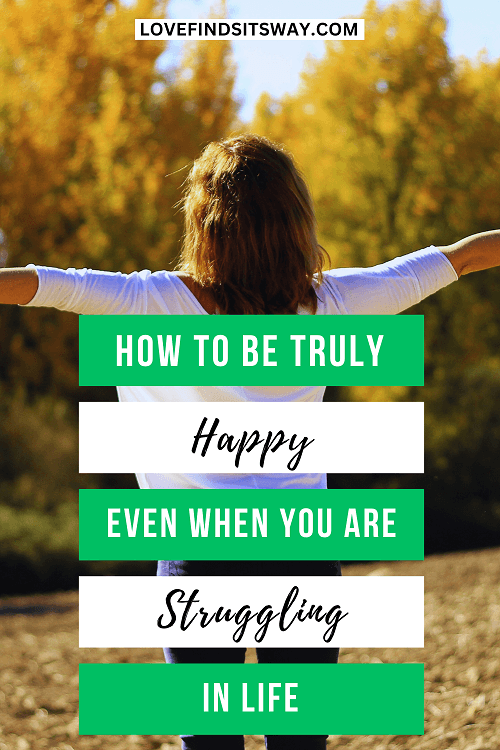 How-To-Be-Truly-Happy-Even-When-You-Are-Struggling-in-Life