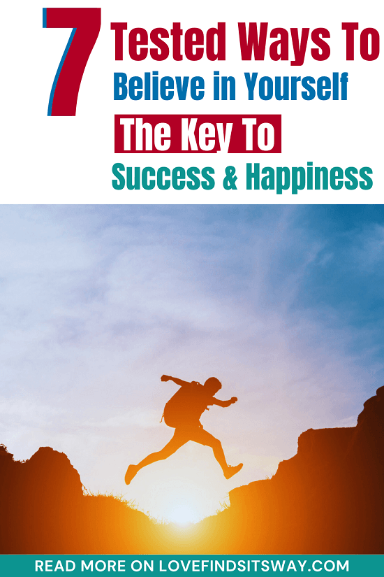 7-Tested-Ways-To-Believe-in-Yourself-The-Key-To-Success-and-happiness