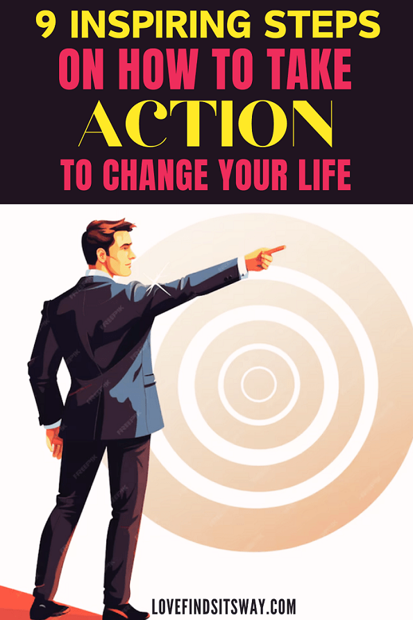 9-Motivational-Steps-on-How-To-Take-Action-to-Change-Your-Life