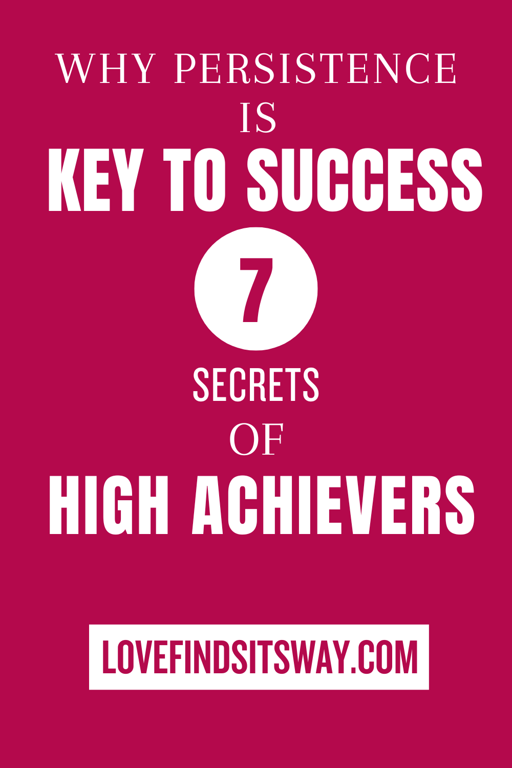why-persistence-is-key-to-success-7-secrets-of-high-achiever