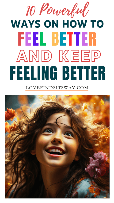 10-Ways-On-How-to-Feel-Good-And-Keep-Feeling-Better