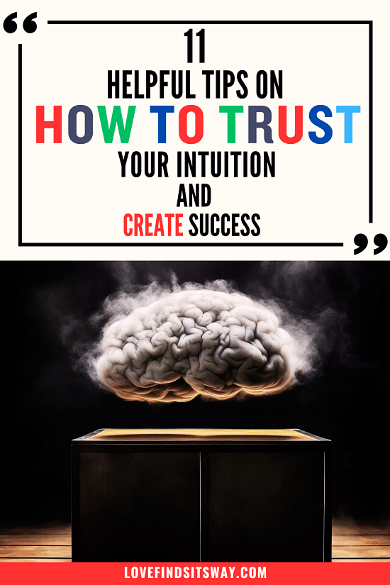 11-Powerful-Tips-on-How-to-Trust-Your-Intuition-And-Create-Success