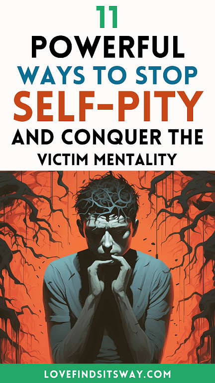 11-Ways-To-Stop-Self-Pity-And-Conquer-The-Victim-Mentality
