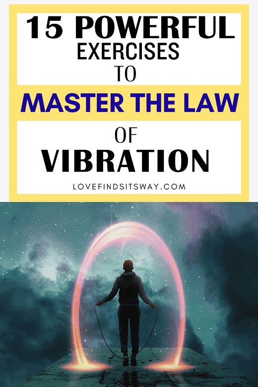 15-Proven-Exercises-on-How-to-Master-The-Law-of-Vibration