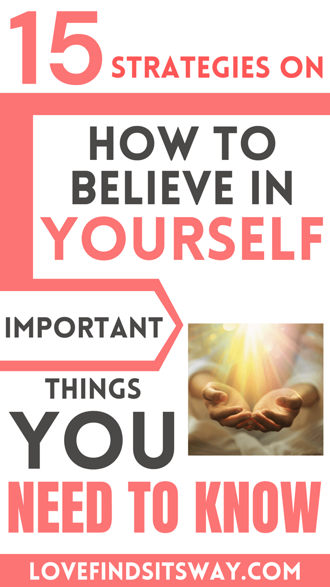 How-To-Believe-in-Yourself-15-Things-You-Need-To-Know