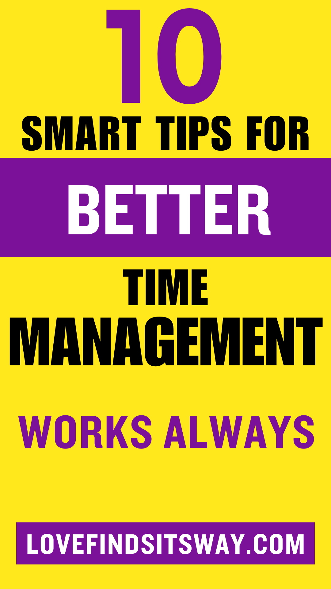 10-Smart-Tips-For-Better-Time-Management-works-always