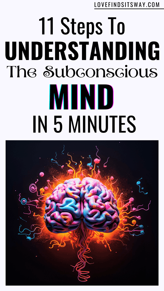11-Ways-To-Understanding-The-Subconscious-Mind-in-5-Minutes