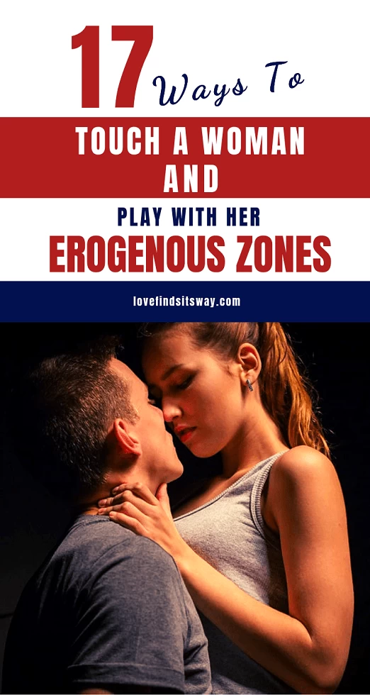 ways-to-touch-a-woman-and-play-with-her-erogenous-zones