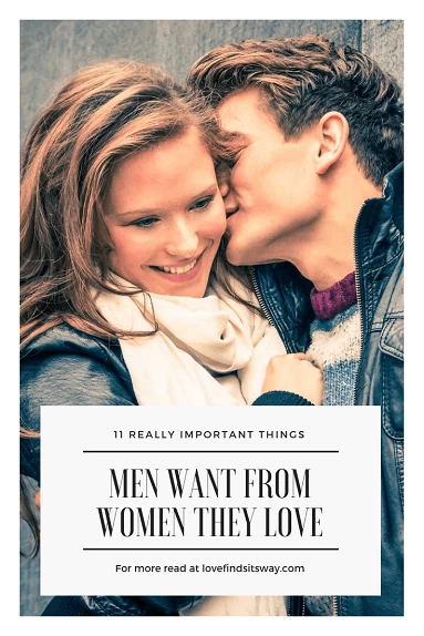 11-things-men-want-in-women-and-you-should-give-him