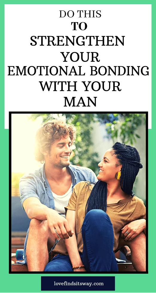 do-this-to-strengthen-your-emotional-bonding-with-your-man do-this-to-strengthen-your-emotional-bonding-with-your-man